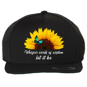 Whisper Words Of Wisdom Let It Be With Butterfly Wool Snapback Cap