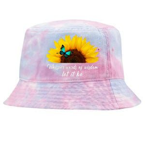 Whisper Words Of Wisdom Let It Be With Butterfly Tie-Dyed Bucket Hat