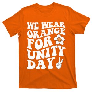 We Wear Orange For Unity Day Anti Bullying Gift And Be Kind T-Shirt