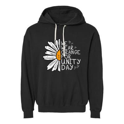 We Wear Orange For Unity Day Daisy Anti Bullying Garment-Dyed Fleece Hoodie