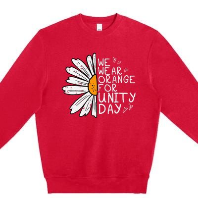 We Wear Orange For Unity Day Daisy Anti Bullying Premium Crewneck Sweatshirt