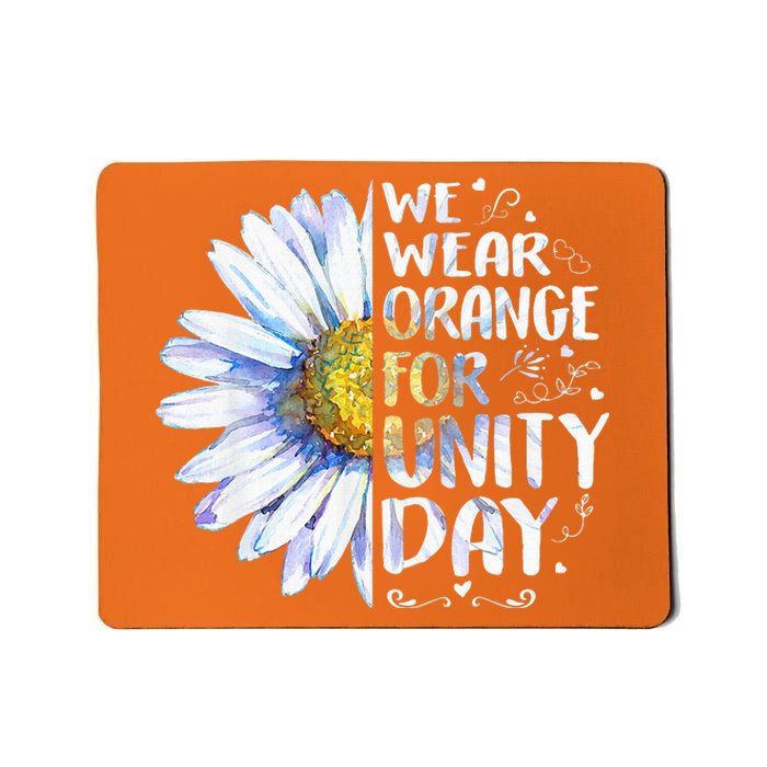 We Wear Orange Daisy Flower For Unity Day Anti Bullying Mousepad