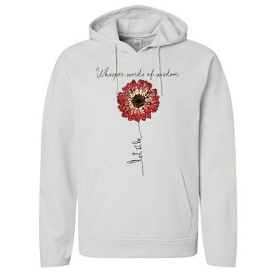 Whisper Words Of Wisdom Let Is Be Performance Fleece Hoodie