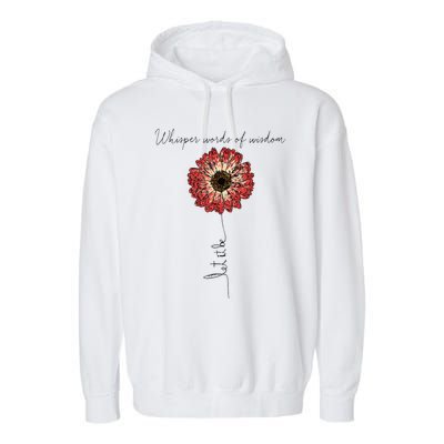 Whisper Words Of Wisdom Let Is Be Garment-Dyed Fleece Hoodie