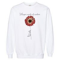 Whisper Words Of Wisdom Let Is Be Garment-Dyed Sweatshirt