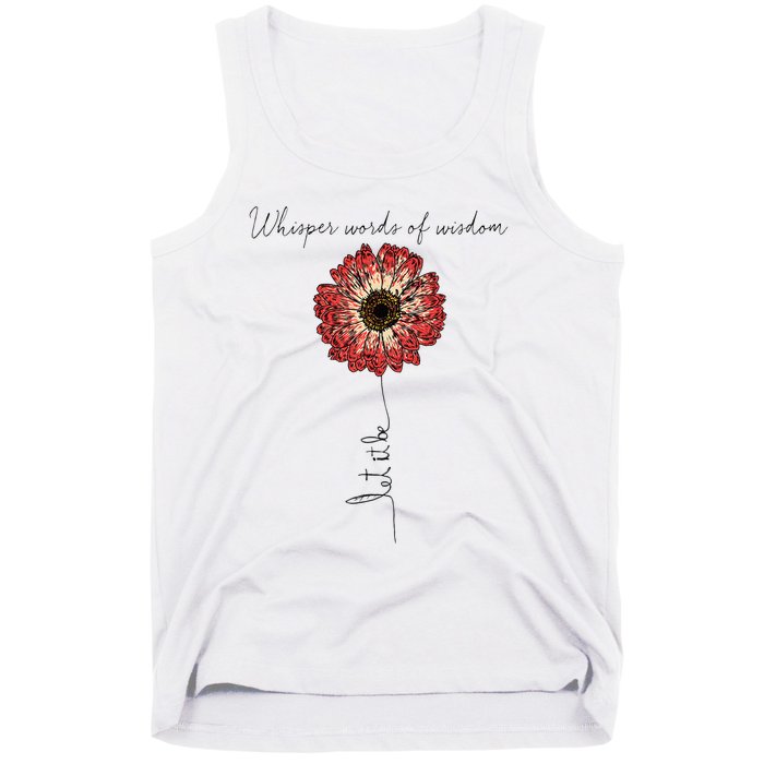 Whisper Words Of Wisdom Let Is Be Tank Top