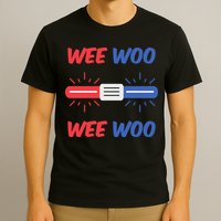 Wee Woo Police Car Funny T-Shirt