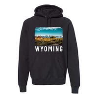 Wyoming Wyoming Pride Wyoming Native Premium Hoodie