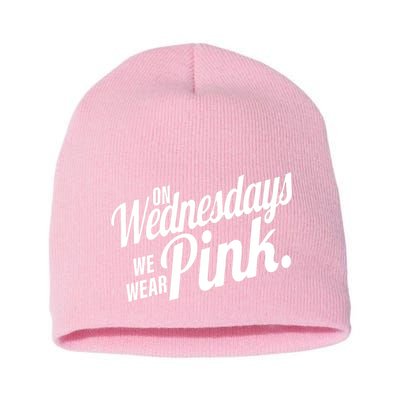 We Wear Pink For Breast Cancer Awareness Short Acrylic Beanie