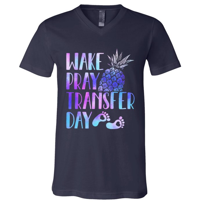 Women Wake Pray Transfer Day Cute Ivf Mom Infertility V-Neck T-Shirt