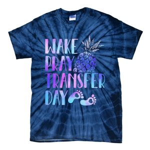 Women Wake Pray Transfer Day Cute Ivf Mom Infertility Tie-Dye T-Shirt