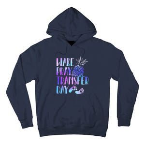 Women Wake Pray Transfer Day Cute Ivf Mom Infertility Tall Hoodie