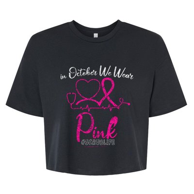 We Wear Pink Cute Stethoscope Breast Cancer Awareness Nurse Bella+Canvas Jersey Crop Tee