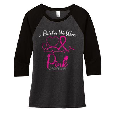 We Wear Pink Cute Stethoscope Breast Cancer Awareness Nurse Women's Tri-Blend 3/4-Sleeve Raglan Shirt