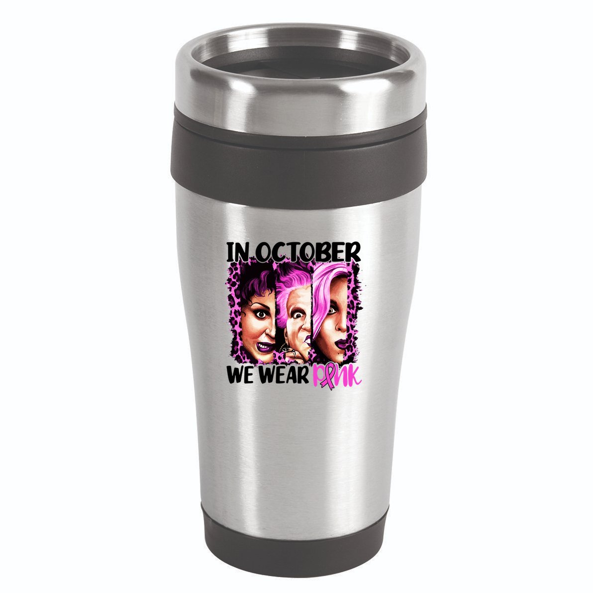 We Wear Pink In October Halloween Movies Fictional Characters Breast Cancer 16oz Travel Tumbler