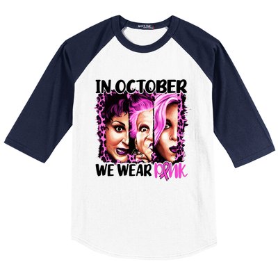 We Wear Pink In October Halloween Movies Fictional Characters Breast Cancer Baseball Sleeve Shirt