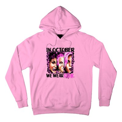 We Wear Pink In October Halloween Movies Fictional Characters Breast Cancer Hoodie