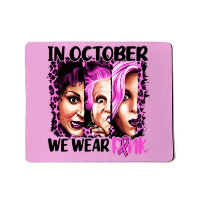 We Wear Pink In October Halloween Movies Fictional Characters Breast Cancer Mousepad