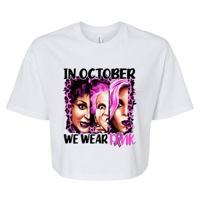 We Wear Pink In October Halloween Movies Fictional Characters Breast Cancer Bella+Canvas Jersey Crop Tee