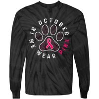 We Wear P.I.N.K Dog Cat Paw Breast Cancer Awareness Tie-Dye Long Sleeve Shirt