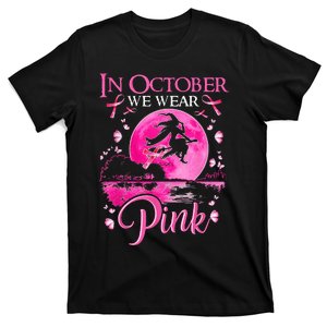 We Wear P.I.N.K Ribbon Witch Halloween Breast Cancer T-Shirt