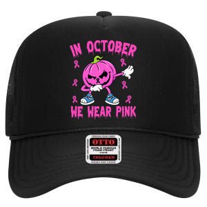 We Wear P.I.N.K Breast Cancer Pumpkin Halloween High Crown Mesh Back Trucker Hat