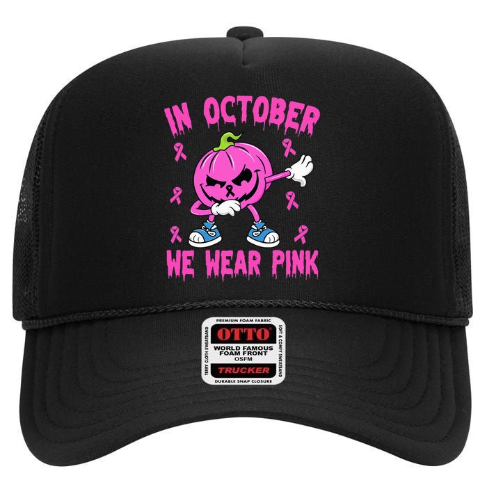 We Wear P.I.N.K Breast Cancer Pumpkin Halloween High Crown Mesh Back Trucker Hat