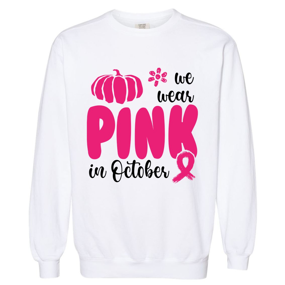 We Wear Pink In October Pumpkin Ribbon Garment-Dyed Sweatshirt