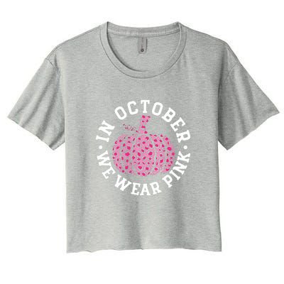 We Wear Pink In October Breast Cancer Awareness Pumpkin Leopard Gift Women's Crop Top Tee