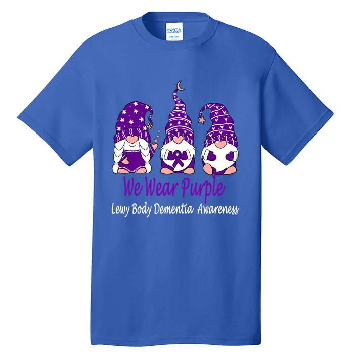 We Wear Purple For Lewy Body Detia Awareness Gift Tall T-Shirt