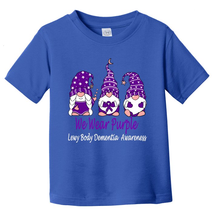 We Wear Purple For Lewy Body Detia Awareness Gift Toddler T-Shirt