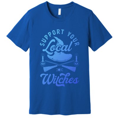 Witchcraft Wicca Pagan Support Your Local Witches Gift Premium T-Shirt