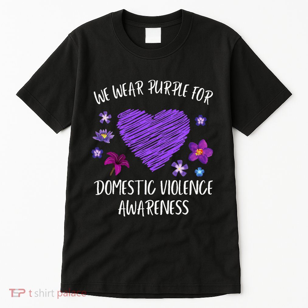 We Wear Purple For Domestic Violence Awareness Month Tall T-Shirt