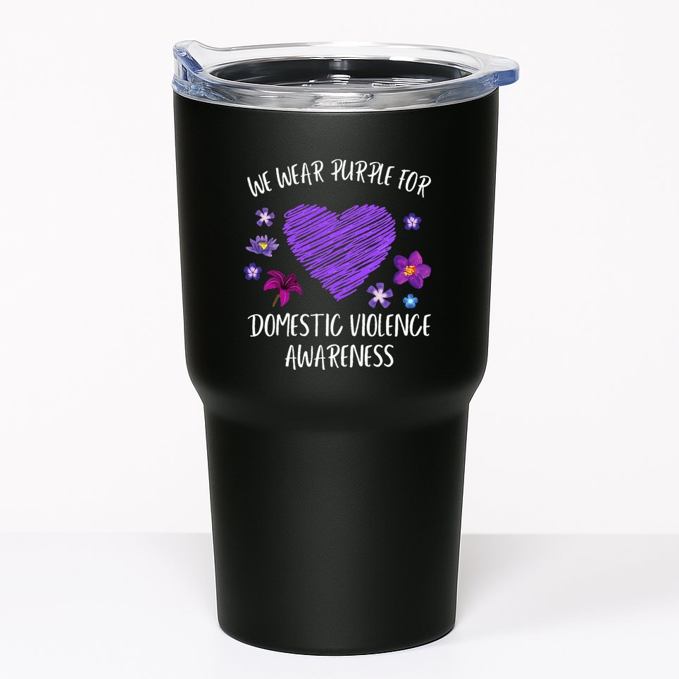 We Wear Purple For Domestic Violence Awareness Month Tumbler