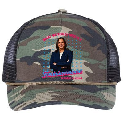 What We Really Need Is A Femininomenon Kamala Harris 2024 Retro Rope Trucker Hat Cap