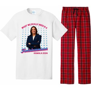 What We Really Need Is A Femininomenon Kamala Harris 2024 Pajama Set