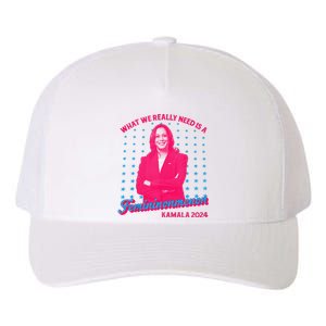 What We Really Need Is A Femininomenon Kamala Harris 2024 Yupoong Adult 5-Panel Trucker Hat