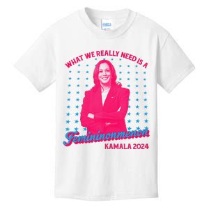 What We Really Need Is A Femininomenon Kamala Harris 2024 Kids T-Shirt