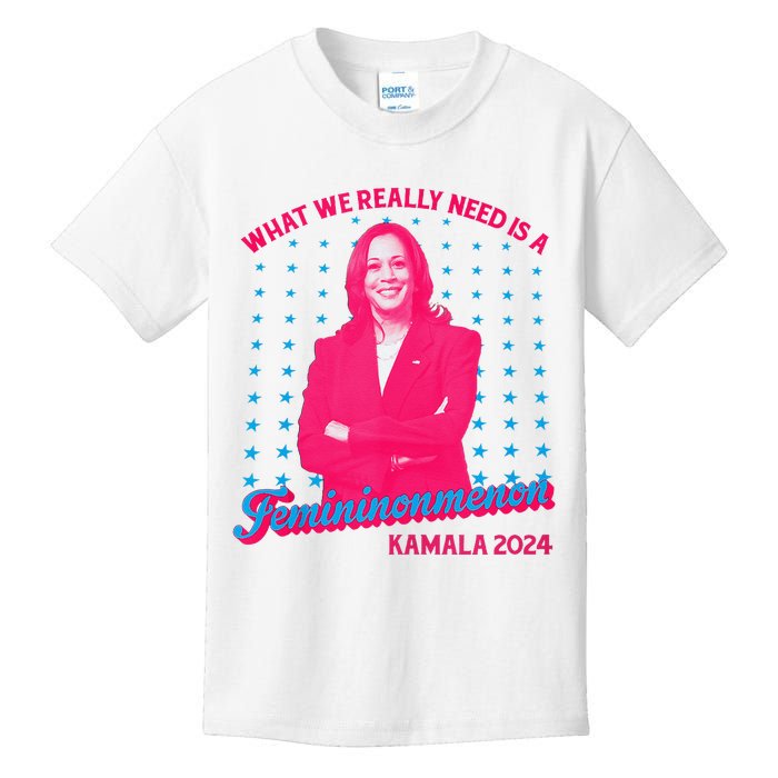 What We Really Need Is A Femininomenon Kamala Harris 2024 Kids T-Shirt