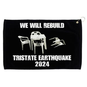 We Will Rebuild Tristate Earthquake 2024 I Survived Grommeted Golf Towel