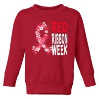 We Wear Red For Red Ribbon Week Awareness Toddler Sweatshirt