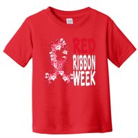 We Wear Red For Red Ribbon Week Awareness Toddler T-Shirt