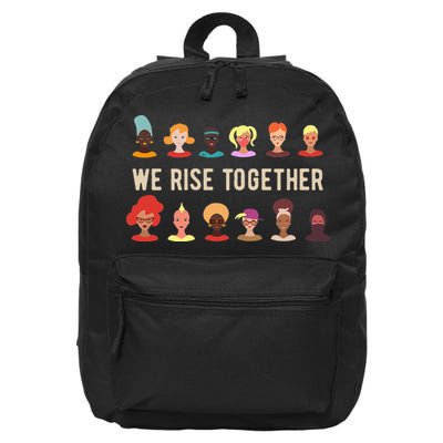 Womens We Rise Together All Women International Women's Day Inspire 16 in Basic Backpack