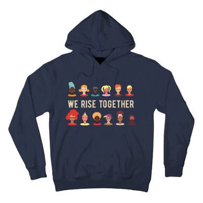 Womens We Rise Together All Women International Women's Day Inspire Tall Hoodie