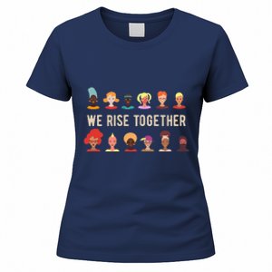 Womens We Rise Together All Women International Women's Day Inspire Women's T-Shirt