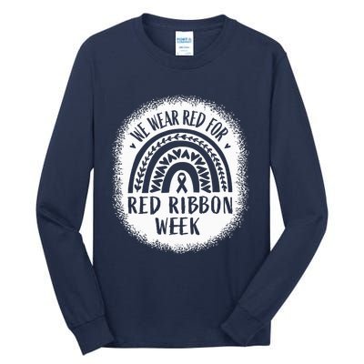 We Wear Red For Red Ribbon Week Awareness Tall Long Sleeve T-Shirt