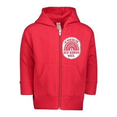 We Wear Red For Red Ribbon Week Awareness Toddler Zip Fleece Hoodie