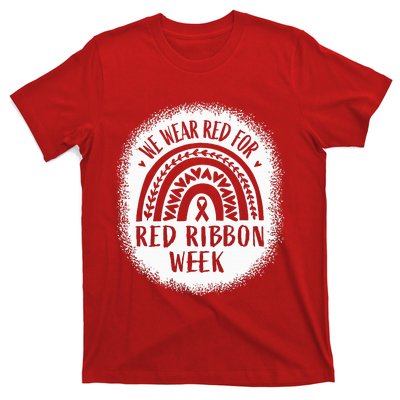 We Wear Red For Red Ribbon Week Awareness T-Shirt