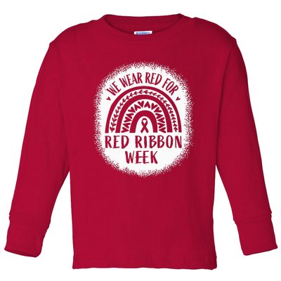 We Wear Red For Red Ribbon Week Awareness Toddler Long Sleeve Shirt