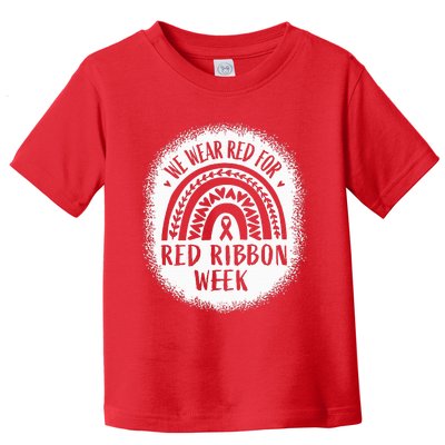 We Wear Red For Red Ribbon Week Awareness Toddler T-Shirt